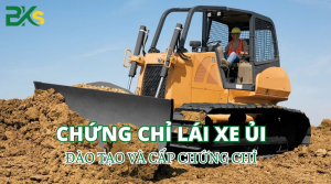 Đào tạo chứng chỉ Lái xe ủi