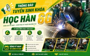 Lớp sơ cấp nghề Hàn 6G đào tạo uy tín, học phí thấp