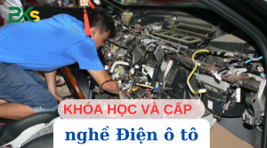 Khóa học nghề Điện ô tô uy tín - Học phí rẻ