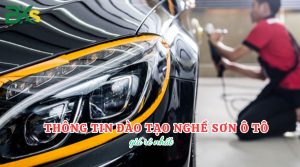 Thông tin đào tạo nghề Sơn ô tô giá rẻ nhất