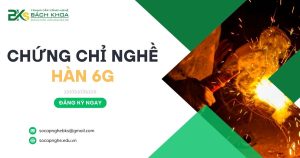 Chứng chỉ nghề Hàn 6G