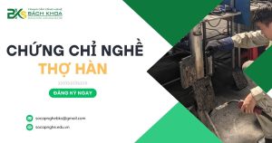 Chứng chỉ nghề thợ Hàn