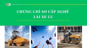 Đào tạo chứng chỉ Sơ cấp nghề Lái xe lu