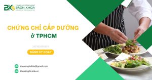 Chứng chỉ Cấp dưỡng ở TPHCM