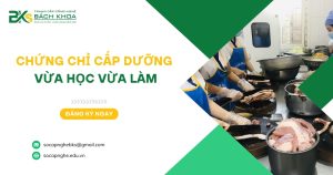 Chứng chỉ Cấp dưỡng Vừa học Vừa làm