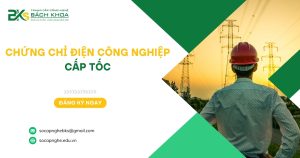 Chứng chỉ Điện công nghiệp Cấp tốc