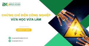  Chứng chỉ Điện công nghiệp Vừa học Vừa làm