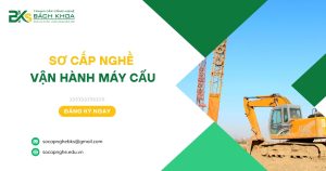 Sơ cấp nghề Vận Hành Máy Cẩu