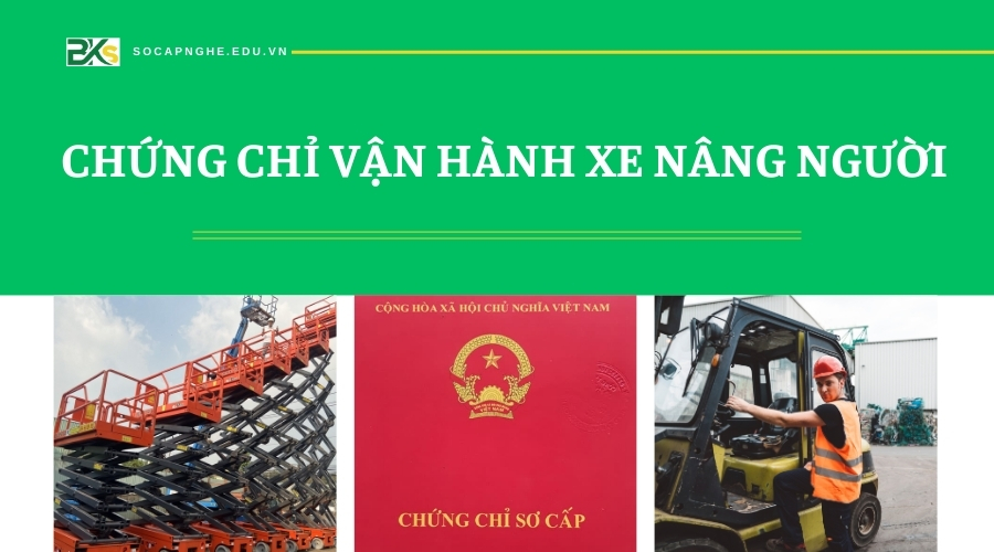 Chứng chỉ Vận hành Xe nâng người