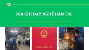 Địa chỉ dạy nghề Hàn TIG