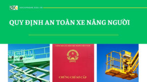 Quy định An toàn xe nâng người