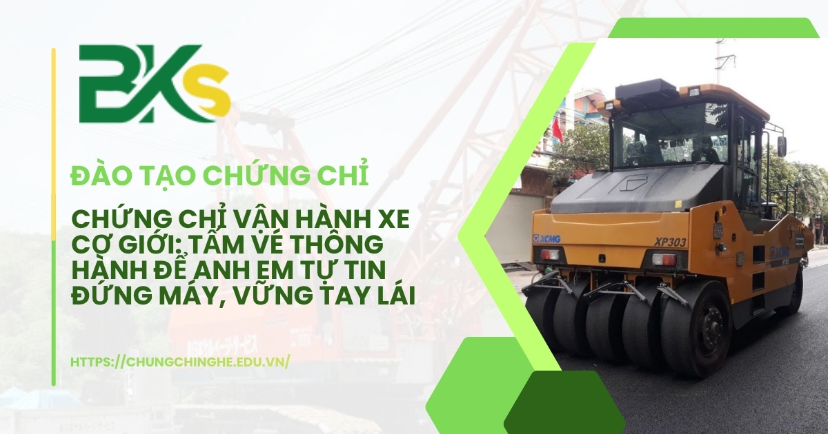chứng chỉ vận hành xe cơ giới