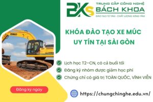 Khóa đào tạo xe múc uy tín tại Sài Gòn