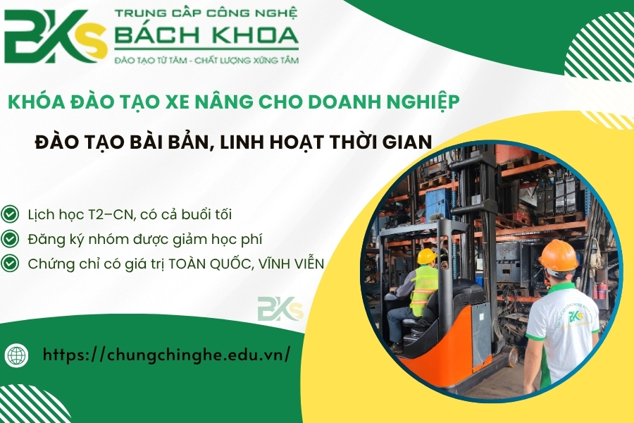 Khóa đào tạo xe nâng cho doanh nghiệp – Đào tạo bài bản, linh hoạt thời gian
