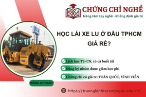 Học Lái Xe Lu ở đâu TPHCM giá rẻ?