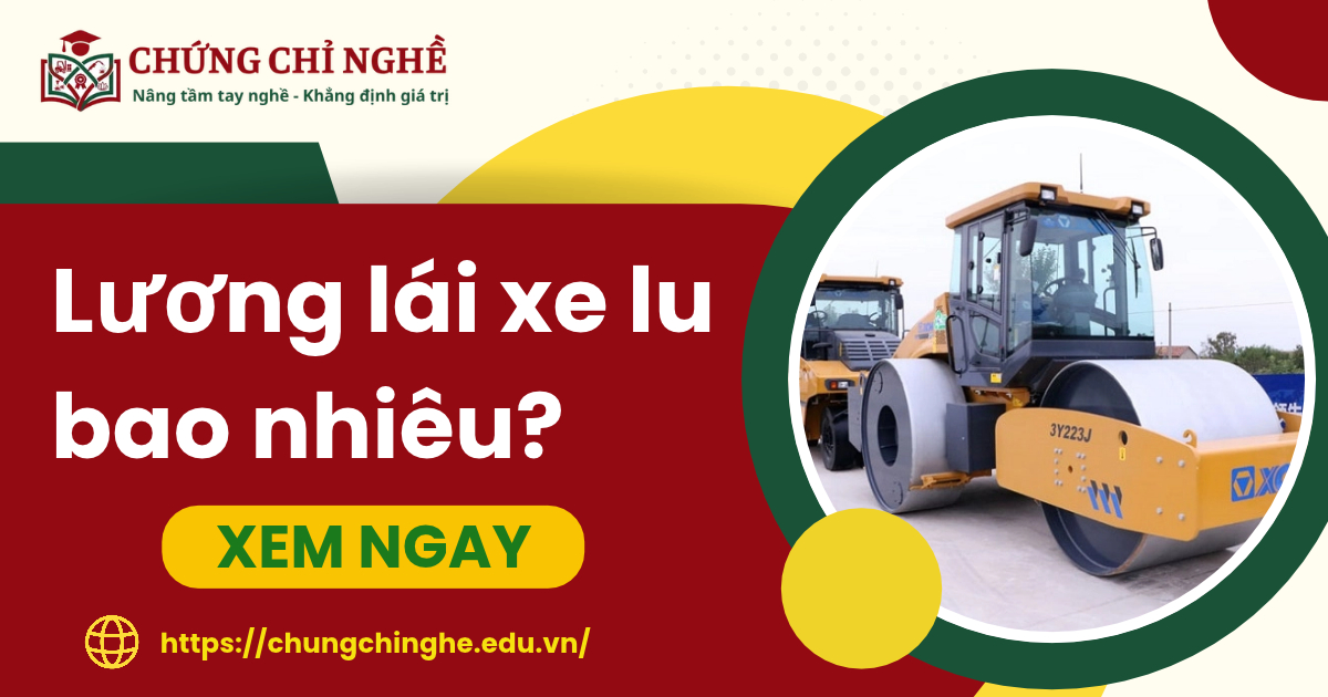 Lương lái xe lu khoảng bao nhiêu?