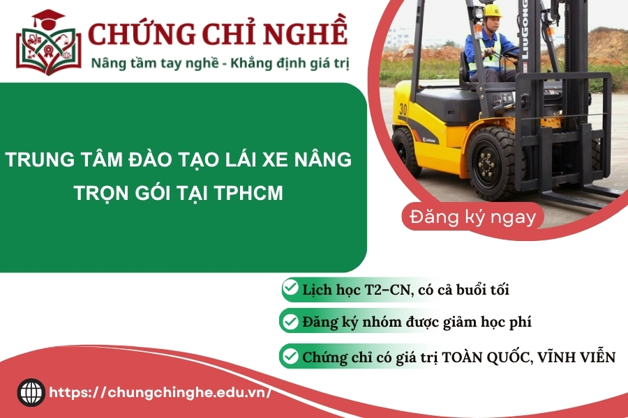 Trung tâm đào tạo lái xe nâng Trọn gói tại TPHCM